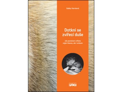 Dotkni se zvířecí duše