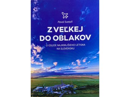 Z Veľkej do oblakov