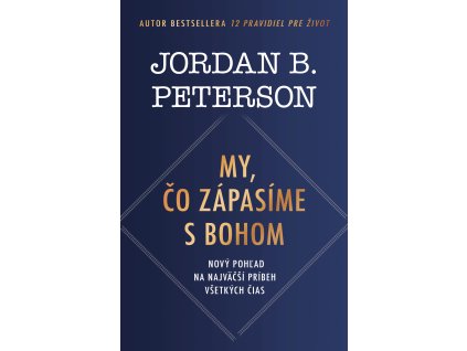 My, čo zápasíme s Bohom