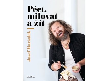 Péct, milovat a žít
