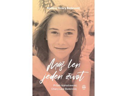 Máš len jeden život