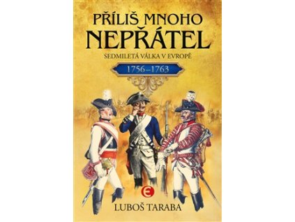 Příliš mnoho nepřátel