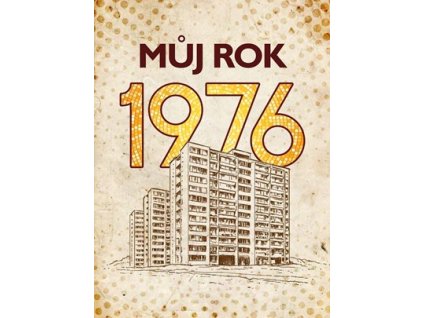 Můj rok 1976