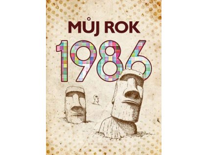 Můj rok 1986