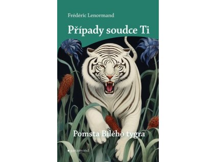 Případy soudce Ti: Pomsta Bílého tygra