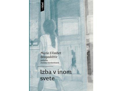 Izba v inom svete