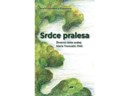Srdce pralesa