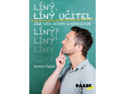 Líný učitel Jak učit dobře a efektivně