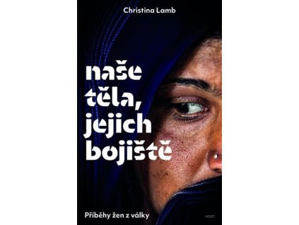 Naše těla, jejich bojiště