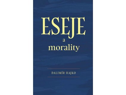 Eseje a morality