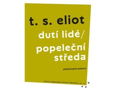 Dutí lidé / Popeleční středa