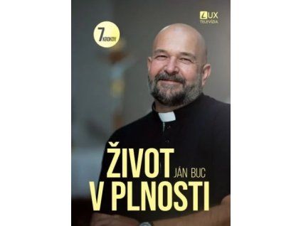 Život v plnosti - 7 krokov