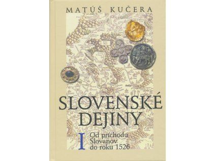 Slovenské dejiny I
