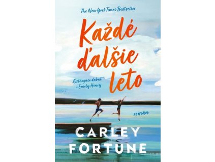 Každé ďalšie leto
