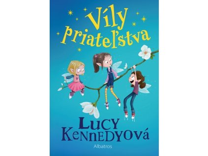 Víly priateľstva 1