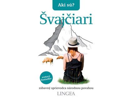 Akí sú? Švajčiari