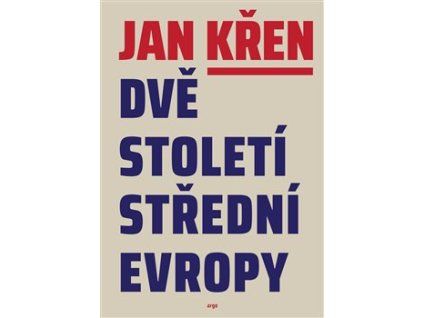 Dvě století střední Evropy