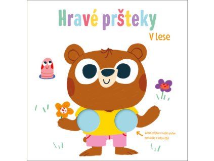 Hravé pršteky V lese
