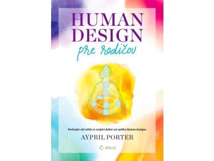 Human Design pre rodičov