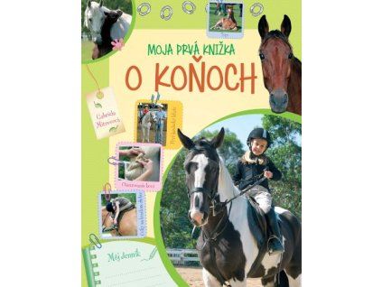 Moja prvá knižka o koňoch
