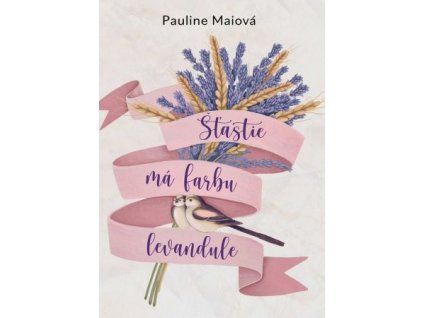 Šťastie má farbu levandule