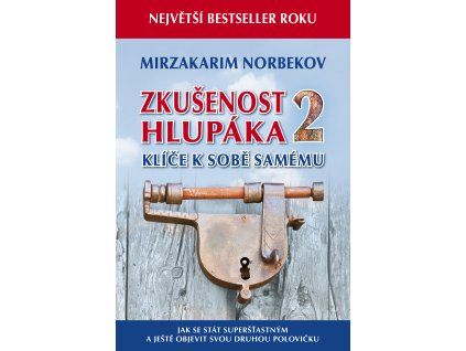 Zkušenost hlupáka 2