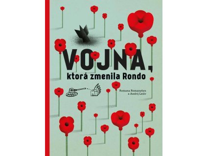 Vojna, ktorá zmenila Rondo