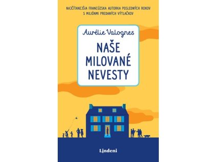 Naše milované nevesty