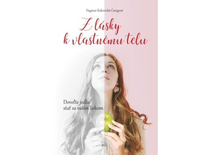 Z lásky k vlastnému telu