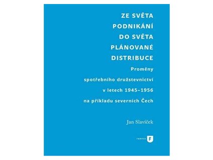 Ze světa podnikání do světa plánované distribuce