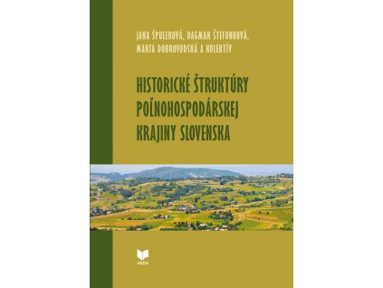 Historické štruktúry poľnohospodárskej krajiny Slovenska