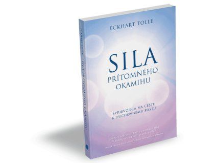 Sila prítomného okamihu