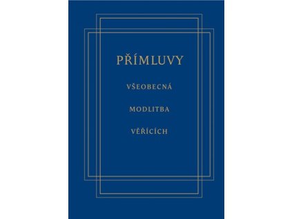 Přímluvy - liturgické texty