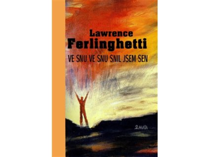 Ve snu ve snu snil jsem sen