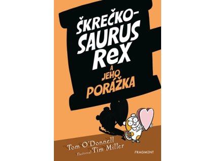 Škrečkosaurus rex a jeho porážka