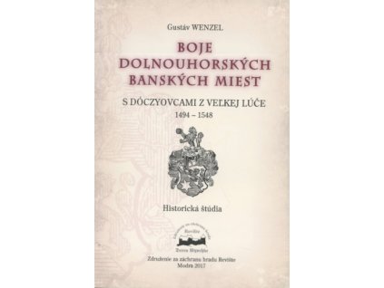 Boje dolnouhorských banských miest