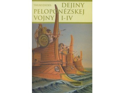 Dejiny peloponézskej vojny I-IV
