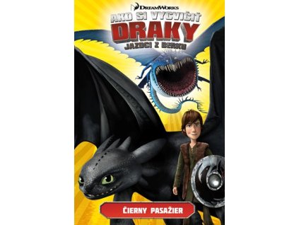 Ako si vycvičiť draky - Jazdci z Berku 4: Čierny pasažier