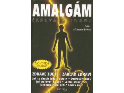 Amalgám - časovaná bomba