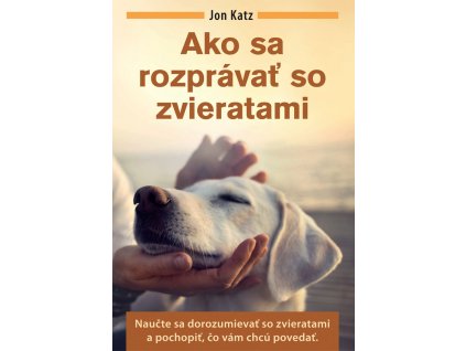 Ako sa rozprávať so zvieratami