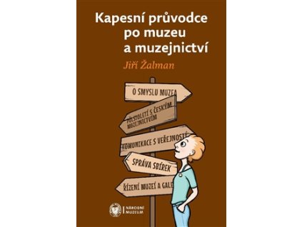 Kapesní průvodce po muzeu a muzejnictví