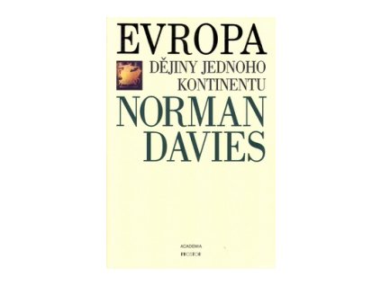 Evropa - Dějiny jednoho kontinentu