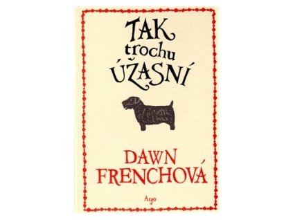 Tak trochu úžasní