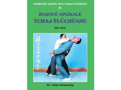 Bojové aplikace taichi 1 / Pokr. Jangův styl III