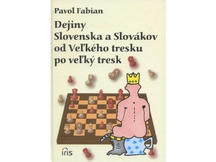 Dejiny Slovenska a Slovákov od Veľkého tresku po veľký tresk