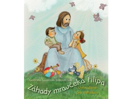 Záhady mravčeka Filipa