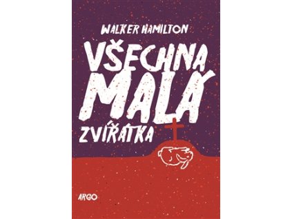 Všechna malá zvířátka