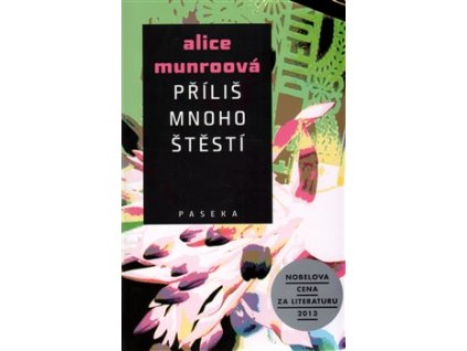 Příliš mnoho štěstí