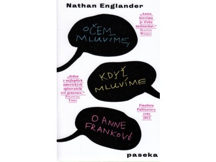 O čem mluvíme, když mluvíme o Anne Frankové