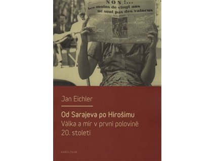 Od Sarajeva po Hirošimu